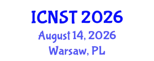 International Conference on Nuclear Science and Technology (ICNST) August 14, 2026 - Warsaw, Poland