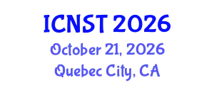 International Conference on Nuclear Science and Technology (ICNST) October 21, 2026 - Quebec City, Canada