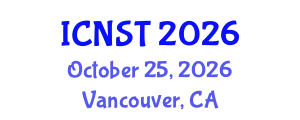 International Conference on Nuclear Science and Technology (ICNST) October 25, 2026 - Vancouver, Canada