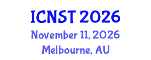 International Conference on Nuclear Science and Technology (ICNST) November 11, 2026 - Melbourne, Australia