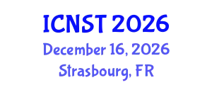 International Conference on Nuclear Science and Technology (ICNST) December 16, 2026 - Strasbourg, France