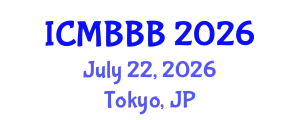 International Conference on Molecular Biology, Biochemistry and Biotechnology (ICMBBB) July 22, 2026 - Tokyo, Japan