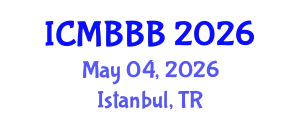 International Conference on Molecular Biology, Biochemistry and Biotechnology (ICMBBB) May 04, 2026 - Istanbul, Turkey