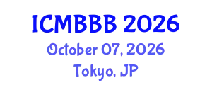 International Conference on Molecular Biology, Biochemistry and Biotechnology (ICMBBB) October 07, 2026 - Tokyo, Japan