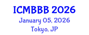 International Conference on Molecular Biology, Biochemistry and Biotechnology (ICMBBB) January 05, 2026 - Tokyo, Japan