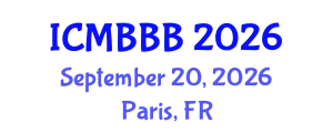 International Conference on Molecular Biology, Biochemistry and Biotechnology (ICMBBB) September 20, 2026 - Paris, France