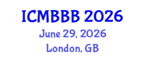 International Conference on Molecular Biology, Biochemistry and Biotechnology (ICMBBB) June 29, 2026 - London, United Kingdom