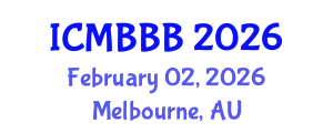 International Conference on Molecular Biology, Biochemistry and Biotechnology (ICMBBB) February 02, 2026 - Melbourne, Australia