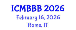 International Conference on Molecular Biology, Biochemistry and Biotechnology (ICMBBB) February 16, 2026 - Rome, Italy