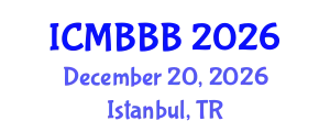 International Conference on Molecular Biology, Biochemistry and Biotechnology (ICMBBB) December 20, 2026 - Istanbul, Turkey
