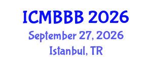International Conference on Molecular Biology, Biochemistry and Biotechnology (ICMBBB) September 27, 2026 - Istanbul, Turkey