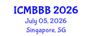 International Conference on Molecular Biology, Biochemistry and Biotechnology (ICMBBB) July 05, 2026 - Singapore, Singapore