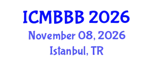 International Conference on Molecular Biology, Biochemistry and Biotechnology (ICMBBB) November 08, 2026 - Istanbul, Turkey