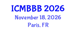 International Conference on Molecular Biology, Biochemistry and Biotechnology (ICMBBB) November 18, 2026 - Paris, France