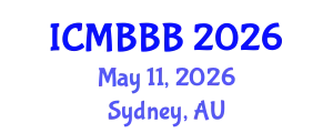 International Conference on Molecular Biology, Biochemistry and Biotechnology (ICMBBB) May 11, 2026 - Sydney, Australia