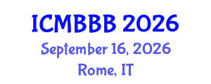 International Conference on Molecular Biology, Biochemistry and Biotechnology (ICMBBB) September 16, 2026 - Rome, Italy
