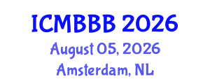 International Conference on Molecular Biology, Biochemistry and Biotechnology (ICMBBB) August 05, 2026 - Amsterdam, Netherlands