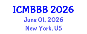 International Conference on Molecular Biology, Biochemistry and Biotechnology (ICMBBB) June 01, 2026 - New York, United States
