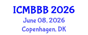 International Conference on Molecular Biology, Biochemistry and Biotechnology (ICMBBB) June 08, 2026 - Copenhagen, Denmark