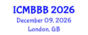 International Conference on Molecular Biology, Biochemistry and Biotechnology (ICMBBB) December 09, 2026 - London, United Kingdom