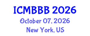 International Conference on Molecular Biology, Biochemistry and Biotechnology (ICMBBB) October 07, 2026 - New York, United States