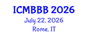 International Conference on Molecular Biology, Biochemistry and Biotechnology (ICMBBB) July 22, 2026 - Rome, Italy