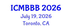 International Conference on Molecular Biology, Biochemistry and Biotechnology (ICMBBB) July 19, 2026 - Toronto, Canada