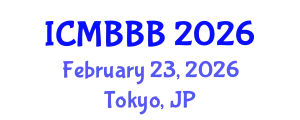 International Conference on Molecular Biology, Biochemistry and Biotechnology (ICMBBB) February 23, 2026 - Tokyo, Japan