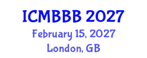 International Conference on Molecular Biology, Biochemistry and Biotechnology (ICMBBB) February 15, 2027 - London, United Kingdom