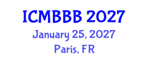 International Conference on Molecular Biology, Biochemistry and Biotechnology (ICMBBB) January 25, 2027 - Paris, France