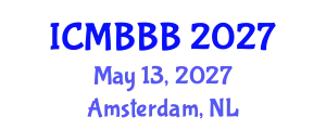 International Conference on Molecular Biology, Biochemistry and Biotechnology (ICMBBB) May 13, 2027 - Amsterdam, Netherlands