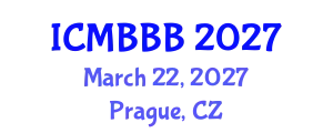 International Conference on Molecular Biology, Biochemistry and Biotechnology (ICMBBB) March 22, 2027 - Prague, Czechia