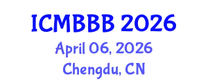 International Conference on Molecular Biology, Biochemistry and Biotechnology (ICMBBB) April 06, 2026 - Chengdu, China
