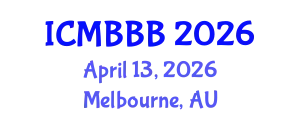 International Conference on Molecular Biology, Biochemistry and Biotechnology (ICMBBB) April 13, 2026 - Melbourne, Australia