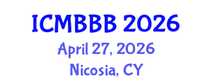 International Conference on Molecular Biology, Biochemistry and Biotechnology (ICMBBB) April 27, 2026 - Nicosia, Cyprus