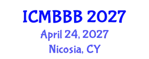 International Conference on Molecular Biology, Biochemistry and Biotechnology (ICMBBB) April 24, 2027 - Nicosia, Cyprus