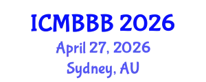 International Conference on Molecular Biology, Biochemistry and Biotechnology (ICMBBB) April 27, 2026 - Sydney, Australia