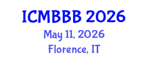 International Conference on Molecular Biology, Biochemistry and Biotechnology (ICMBBB) May 11, 2026 - Florence, Italy