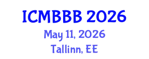 International Conference on Molecular Biology, Biochemistry and Biotechnology (ICMBBB) May 11, 2026 - Tallinn, Estonia