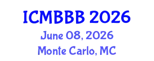 International Conference on Molecular Biology, Biochemistry and Biotechnology (ICMBBB) June 08, 2026 - Monte Carlo, Monaco