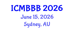 International Conference on Molecular Biology, Biochemistry and Biotechnology (ICMBBB) June 15, 2026 - Sydney, Australia