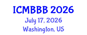 International Conference on Molecular Biology, Biochemistry and Biotechnology (ICMBBB) July 17, 2026 - Washington, United States