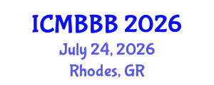 International Conference on Molecular Biology, Biochemistry and Biotechnology (ICMBBB) July 24, 2026 - Rhodes, Greece