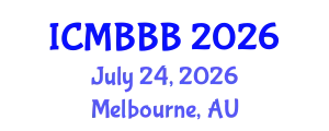 International Conference on Molecular Biology, Biochemistry and Biotechnology (ICMBBB) July 24, 2026 - Melbourne, Australia
