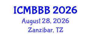 International Conference on Molecular Biology, Biochemistry and Biotechnology (ICMBBB) August 28, 2026 - Zanzibar, Tanzania