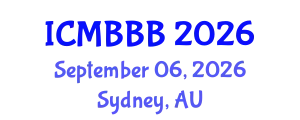International Conference on Molecular Biology, Biochemistry and Biotechnology (ICMBBB) September 06, 2026 - Sydney, Australia
