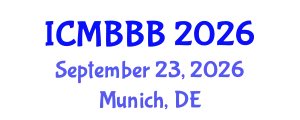 International Conference on Molecular Biology, Biochemistry and Biotechnology (ICMBBB) September 23, 2026 - Munich, Germany