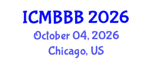 International Conference on Molecular Biology, Biochemistry and Biotechnology (ICMBBB) October 04, 2026 - Chicago, United States