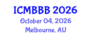 International Conference on Molecular Biology, Biochemistry and Biotechnology (ICMBBB) October 04, 2026 - Melbourne, Australia