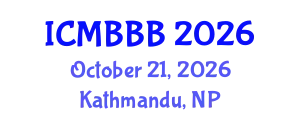 International Conference on Molecular Biology, Biochemistry and Biotechnology (ICMBBB) October 21, 2026 - Kathmandu, Nepal